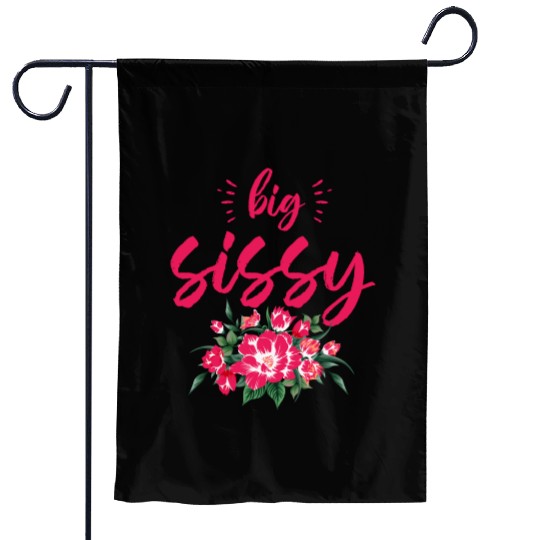 Big Sissy Garden Flags