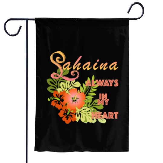 Lahaina: Always in my Heart 1 Garden Flags