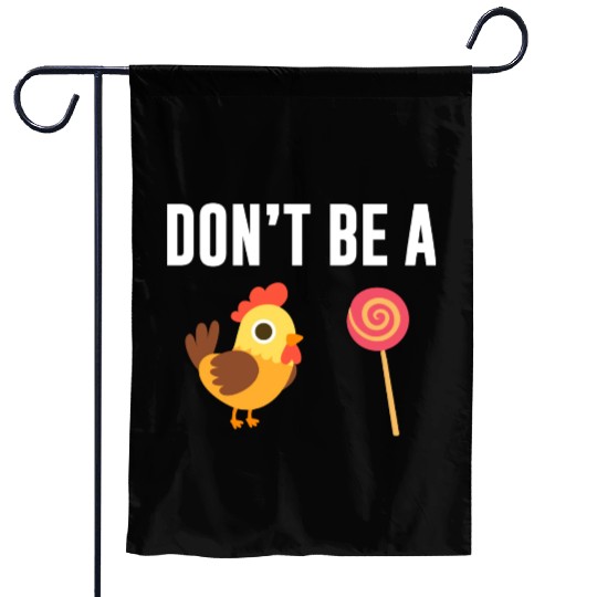 Sweet Cock Sucker Garden Flags