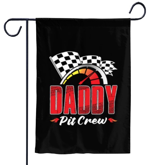 Daddy Pit Crew Garden Flags
