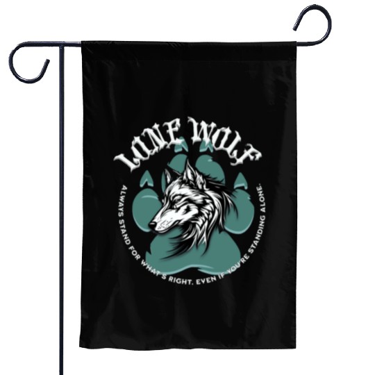 Lone Wolf Inspirational Leader Truther Quote Garden Flags