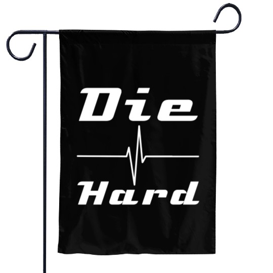 Die Hard Garden Flags