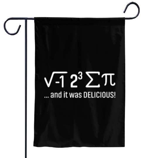 SCIENCE - And it was DELICIOUS Garden Flags