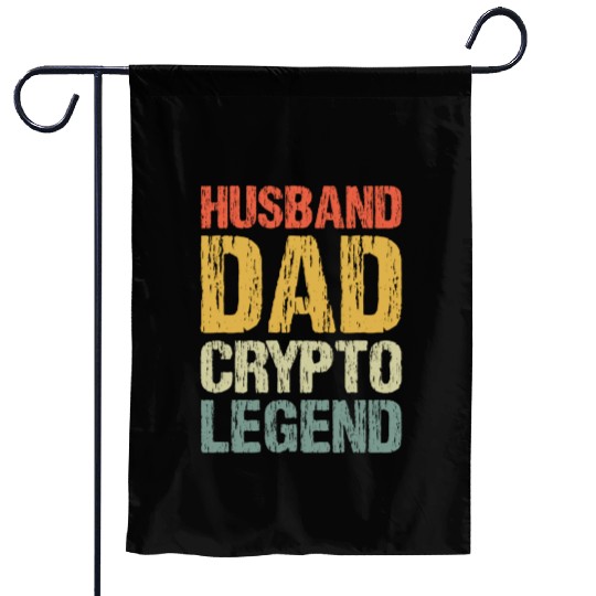 Funny Crypto Legend Garden Flags - Husband Dad Gift