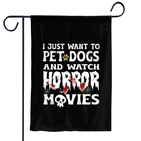 Funny Horror Movie Fan - Halloween Dogs Lover Gift Garden Flags