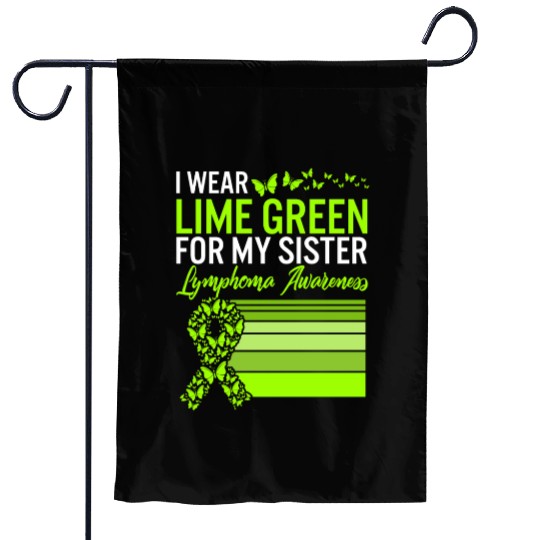 Lymphoma Warrior Garden Flags, I Wear Lime Green For My