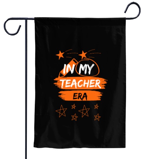 In My Teacher Era First Day Of School Garden Flags