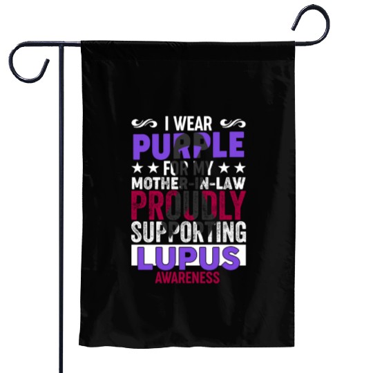 I wear Purple for my Mother-in-Law Lupus Awareness Garden Flags