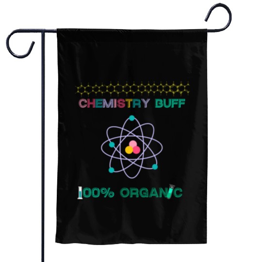 CHEMISTRY LOVER, SCIENCE GEEK Garden Flags
