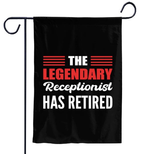 The Legendary Receptionist Dedicated Worker Gift Garden Flags