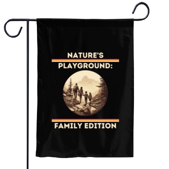 Nature's Playground: Family Edition Family Hiking Garden Flags