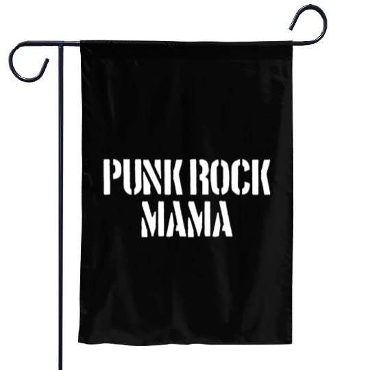 Punk Rock Mama Garden Flags