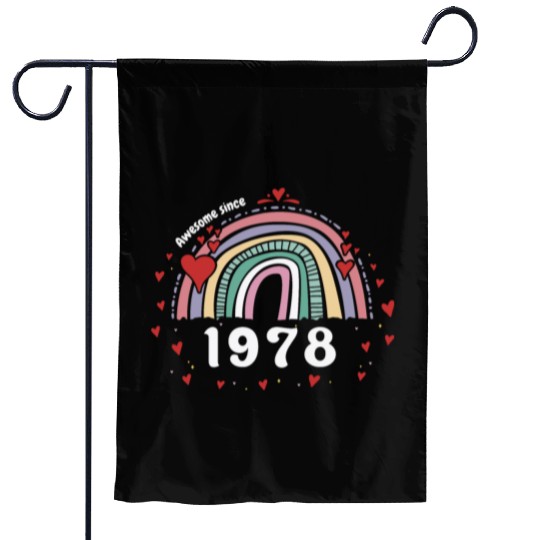 Cute Rainbow Awesome 1978 - 45th Birthday w/ Garden Flags