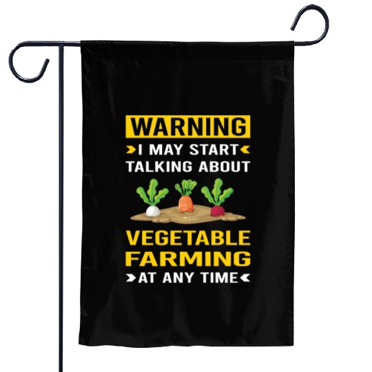 Warning Vegetable Farming Farm Farmer Garden Flags