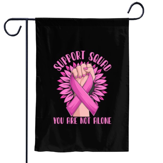 Support Squad You Are Not Alone Garden Flags