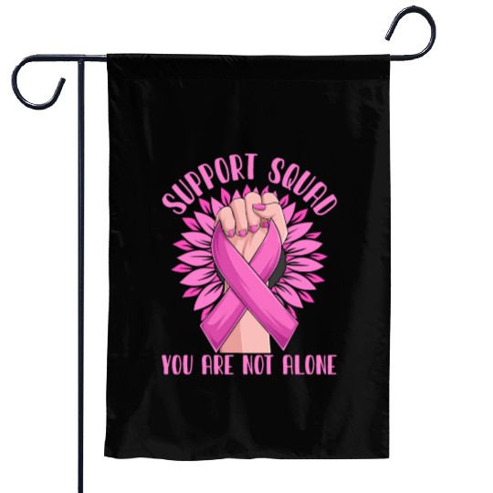 Support Squad You Are Not Alone Garden Flags
