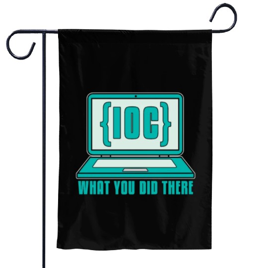 Cybersecurity IOC What You Did Computer Science Garden Flags