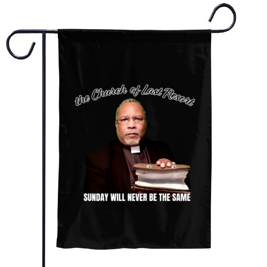 Sunday Will Never Be The Same Garden Flags