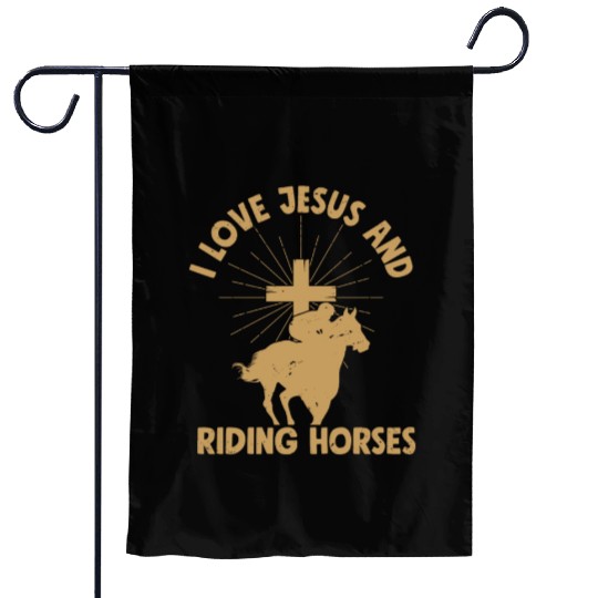 I Love Jesus And Riding Horses Horseback Riding Wo Garden Flags