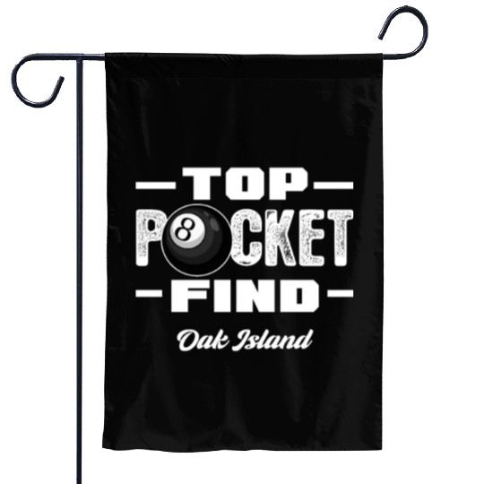 Oak Island Top Pocket Find Garden Flags