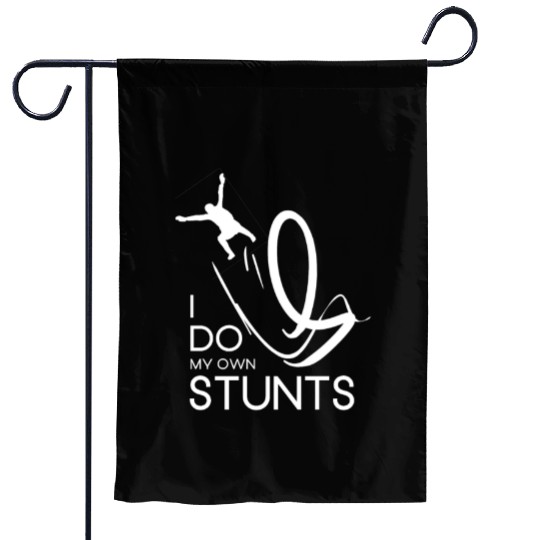 "I Do My Own Stunts" Daredevil Design Garden Flags