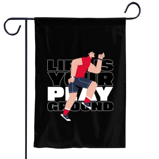 Life is Your Playground Parkour Garden Flags