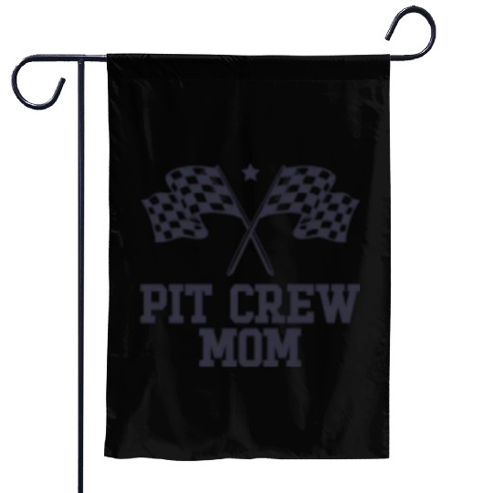 Pit Crew Mom Racing Enthusiast Racer Birthday Gift Garden Flags