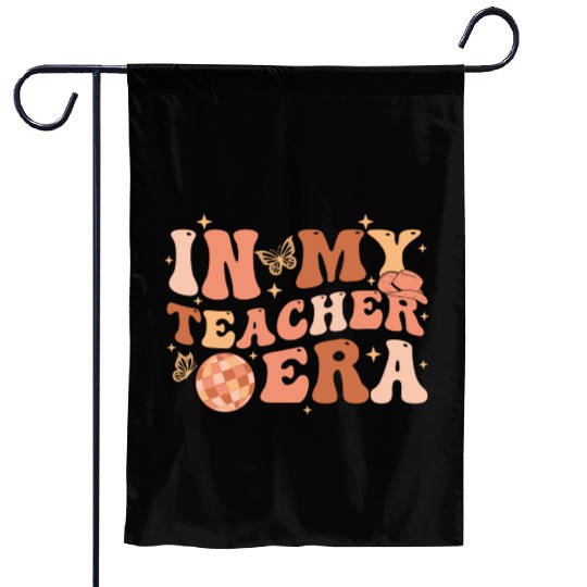 In My Teacher Era Teaching Back To School Groovy Garden Flags