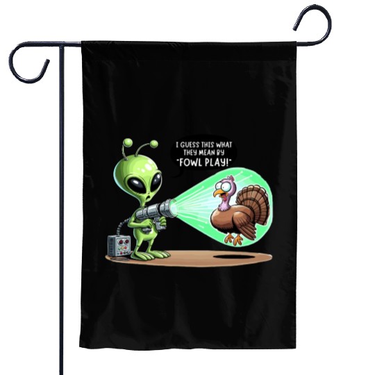 Alien Encounter: The Turkey Twist Garden Flags