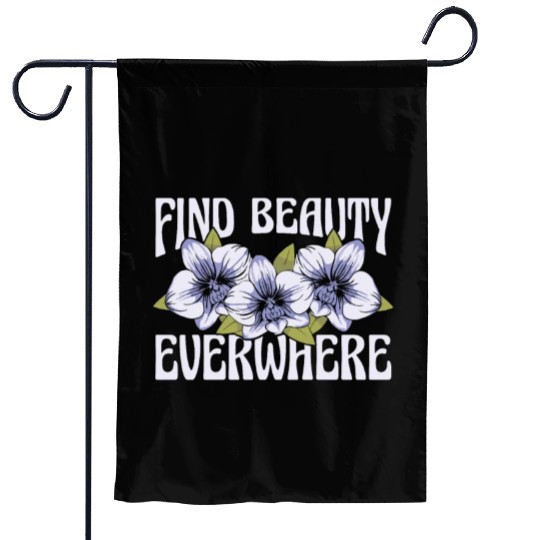 Orchids Find Beauty Everywhere Loves Orchid Flower Garden Flags