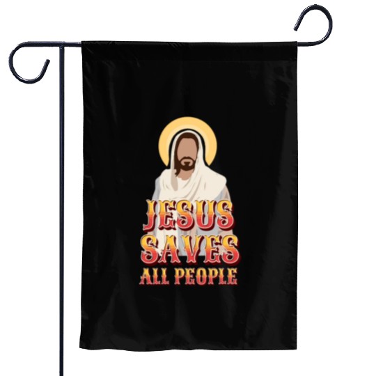 Jesus Saves All People Garden Flags