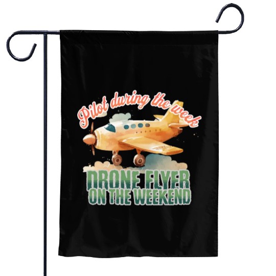 Pilot during the Week Drone Flyer on the Weekend Garden Flags