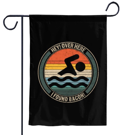 Swimming Garden Flags, Hey Over Here I Found Bacon Garden Flags,