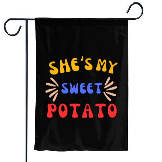 She's My Sweet Potato Garden Flags