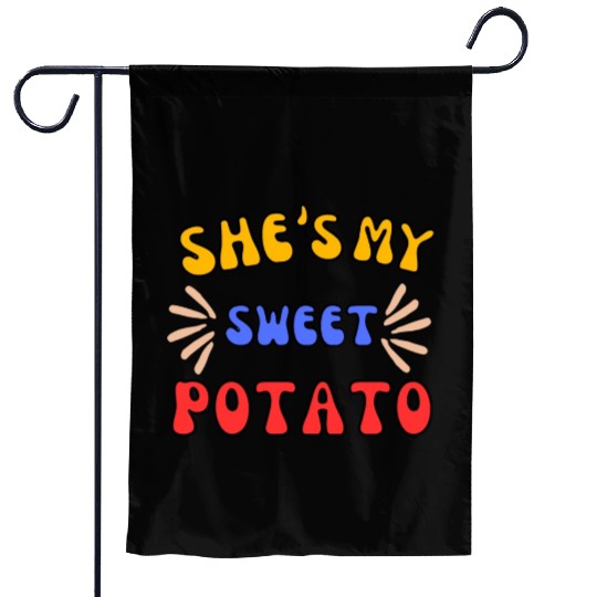 She's My Sweet Potato Garden Flags