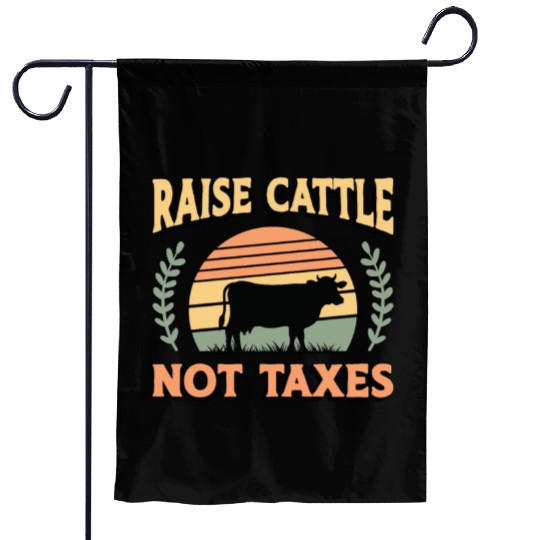 Livestock Breeder Raise Cattle Not Taxes Farmers Garden Flags