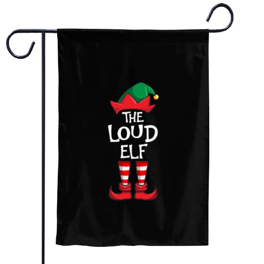 Loud Elf Matching Family Christmas Garden Flags