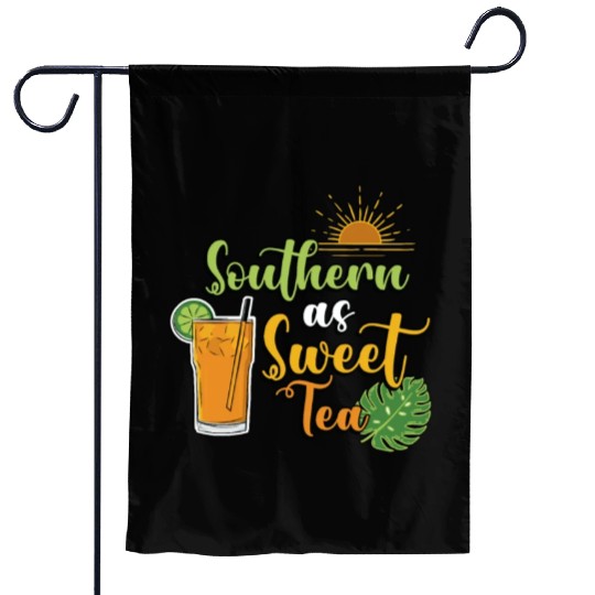 Sweet Tea Southern As Sweet Tea Southern Country Garden Flags