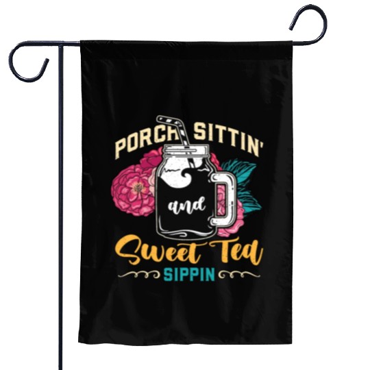 Sweet Tea Porch Sittin' And Sweet Southern Food Garden Flags