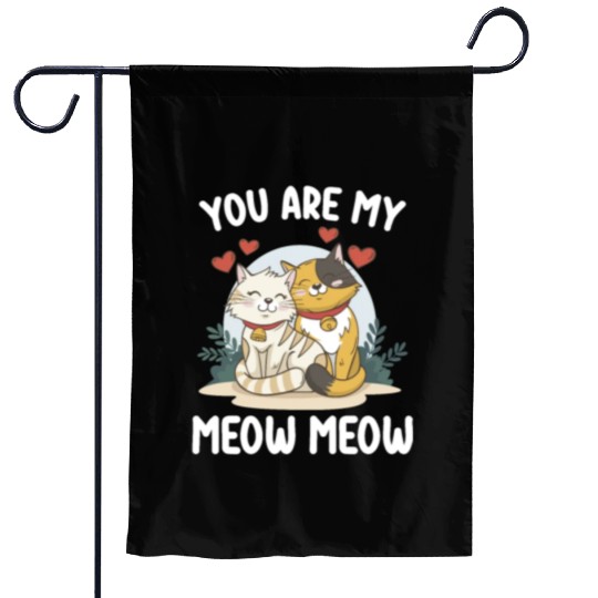 You Are My Meow Cat Valentine's Day Love Garden Flags