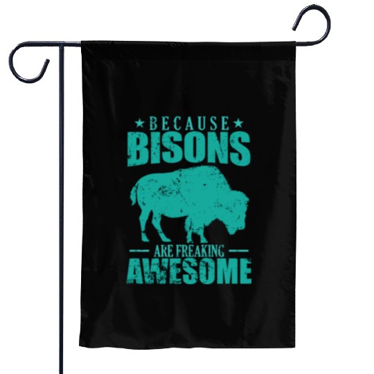 Because Bisons are Freaking Awesome Animal Garden Flags