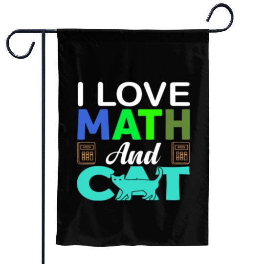 I Love Math And Cats lover Garden Flags