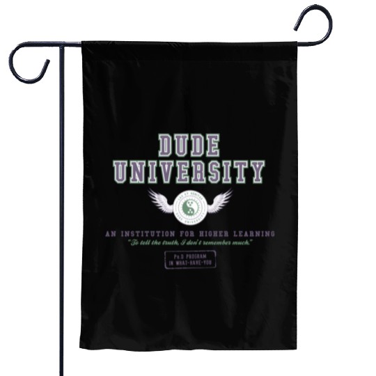 Dude University Garden Flags
