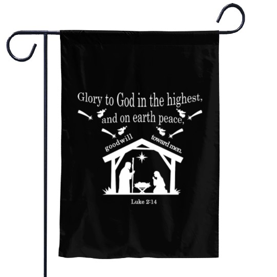 “Glory to God in the highest Garden Flags