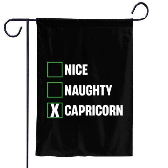Nice Naughty Capricorn Funny Horoscopes Garden Flags