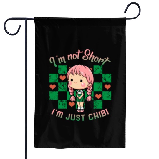 Anime Garden Flags, I'm Not Short I'm Just Chibi Garden Flags,