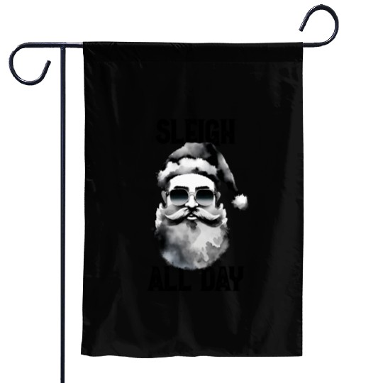 Sleigh all day Garden Flags