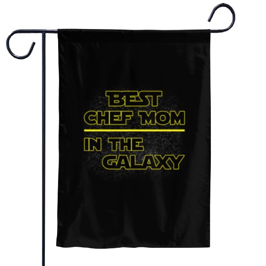 Best Chef Mom In The Galaxy Mother's Day Gift Garden Flags