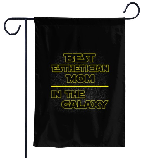 Best Esthetician Mom In The Galaxy Mother's Day Garden Flags