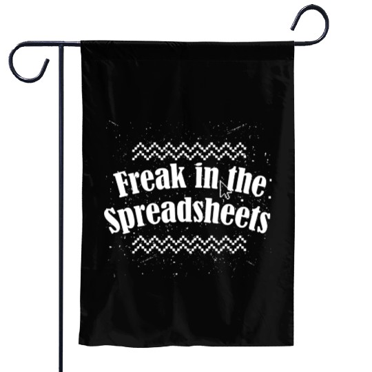 Freak in the spreadsheets Garden Flags
